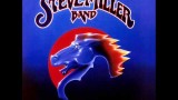 Steve Miller Band – Take The Money And Run